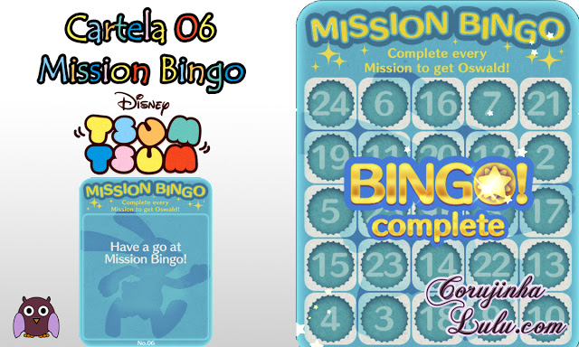 Dicas para a Cartela 6 do Mission Bingo Tsum Tsum disney oswald rabbit lucky missão tarefas truques line mickey minnie game jogo app celular smartphone android ios corujinhalulu corujinha lulu | ©CorujinhaLulu.com