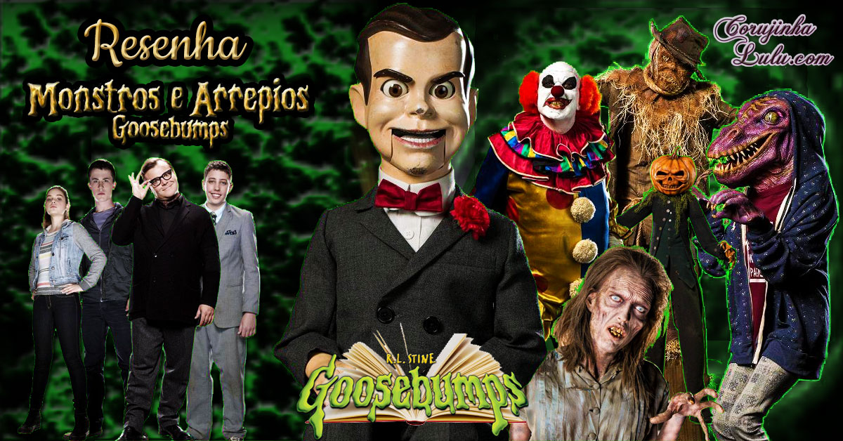 goosebumps monstros e arrepios sony corujinhalulu filme movie columbia pictures resenha cinema critica analise reflexao monstros r l stine