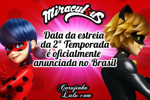 Miraculous As Aventuras de Ladybug 2 Temporada: data oficialmente anunciada no Brasil