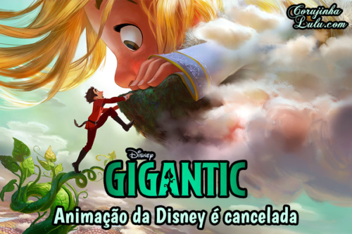 Gigantic – Animação da Disney é cancelada