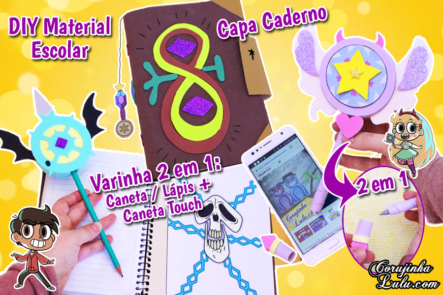 Diy Disney - Star Vs As Forças do Mal 3 - Como Fazer Material Escolar Livro de Feitiços + Varinha da Star Butterfly 2 em 1 + Marco Diaz -  Corujices da Lu | ©CorujinhaLulu.com #corujicesdalu corujinhalulu corujinha lulu luciene sans passo a passo tutorial manualidades how to disney channel xd star vs the forces of evil las fuerzas del mal volta as aulas caderno star borboleta