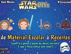 Diy Star Wars : Faça Você Mesmo essas ideias em casa!