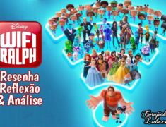 Filme: WiFi Ralph Quebrando a Internet (2019 – Disney) | Resenha de Cinema