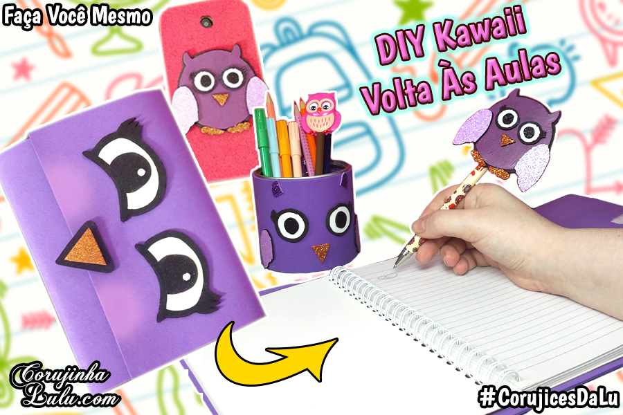 Ideias Kawaii de Volta Às Aulas Diy Material Escolar | Corujices da Lu + Sorteio | ©CorujinhaLulu.com corujinhalulu corujinha lulu #corujicesdalu