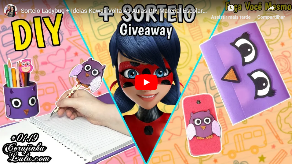 Assistir Sorteio Ladybug + Ideias Kawaii Volta As Aulas DIY Material Escolar Corujinha Lulu