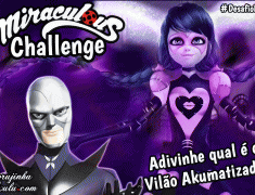 Miraculous Ladybug Season 3, 2 e 1 – Qual é o vilão akumatizado? – Desafio da Lu nível difícil